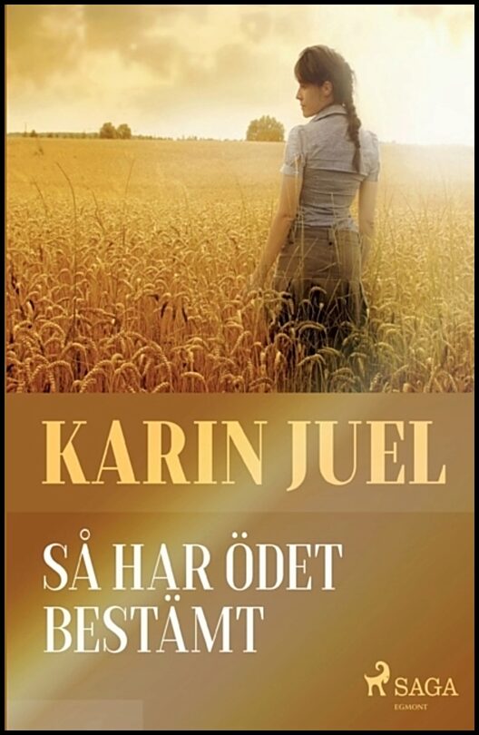 Juel, Karin | Så har ödet bestämt