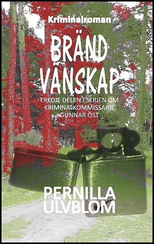 Ulvblom, Pernilla | Bränd vänskap