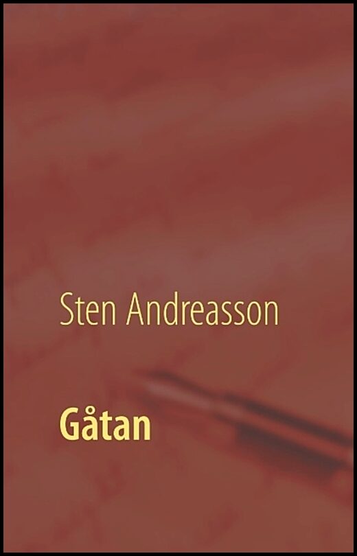 Andreasson, Sten | Gåtan : Och andra noveller