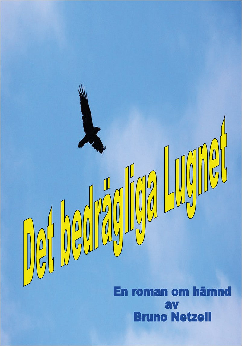 Netzell, Bruno | Det bedrägliga Lugnet