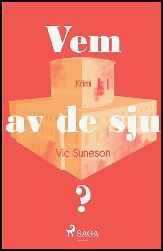 Suneson, Vic | Vem av de sju?
