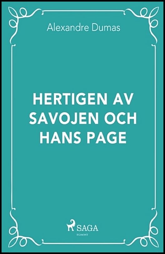 Dumas, Alexandre | Hertigen av Savojen och hans page
