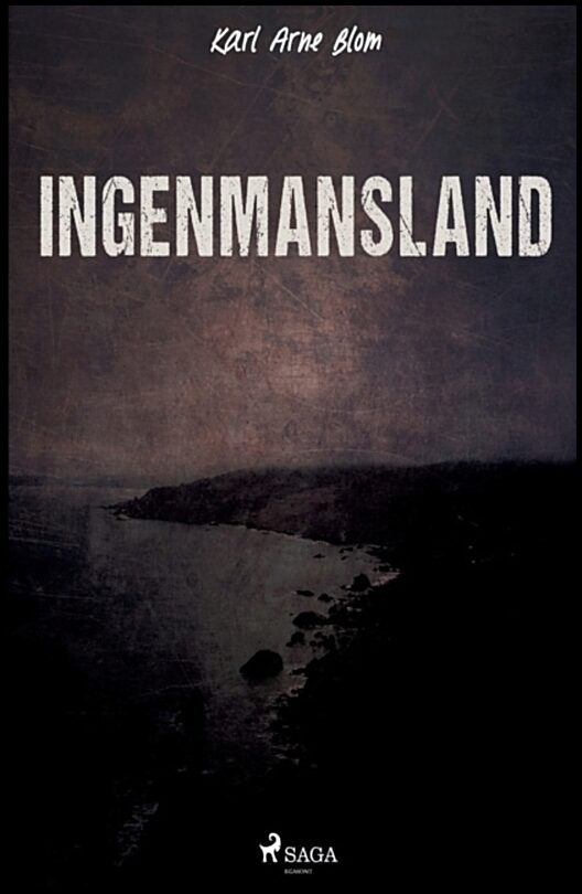 Blom, Karl Arne | Ingenmansland