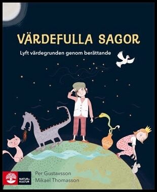 Gustavsson, Per| Thomasson, Mikael | Värdefulla sagor