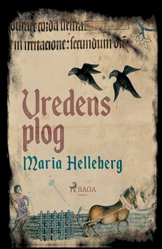 Helleberg, Maria | Vredens plog