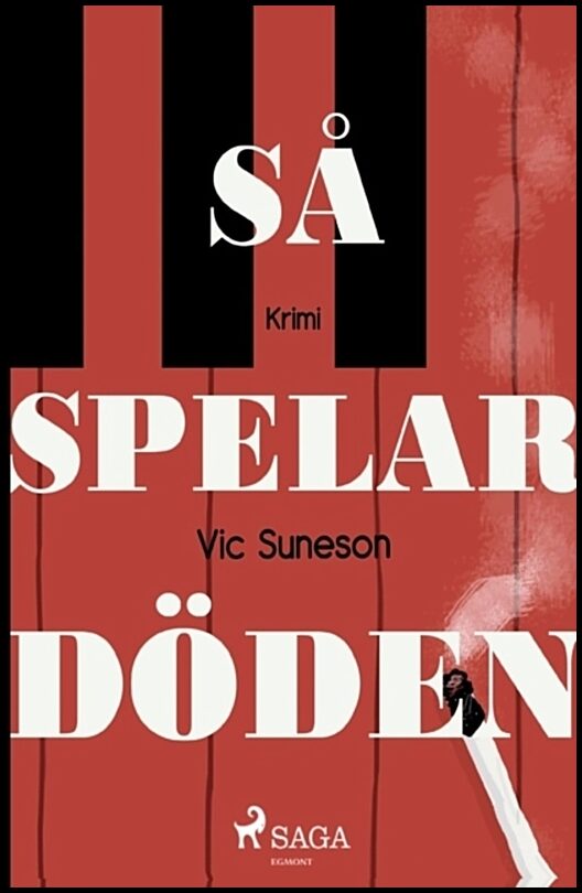 Suneson, Vic | Så spelar döden