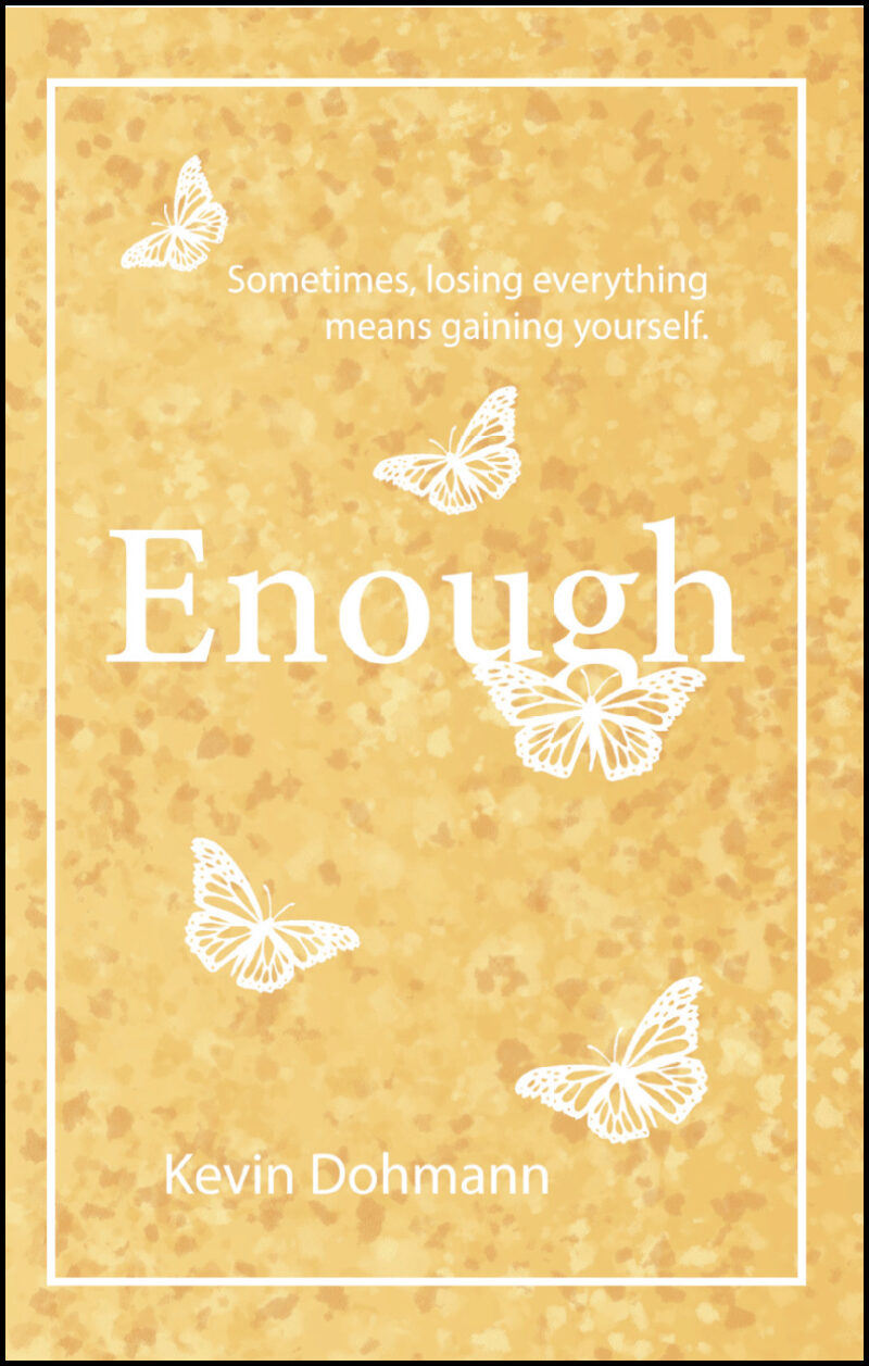 Enough