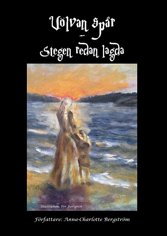 Bergström, Anna-Charlotte | Völvan spår : Stegen redan lagda