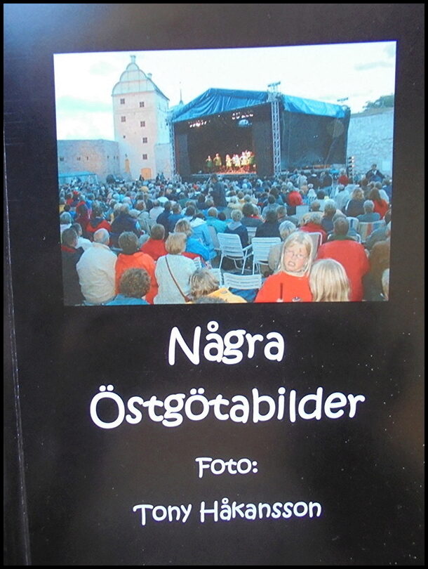 Håkansson, Tony | Några Östgötabilder