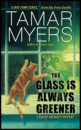 Myers, Tamar | Glass Is Always Greener, The
