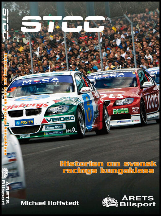 Hoffstedt, Michael | STCC-Historien om svensk racings kungaklass