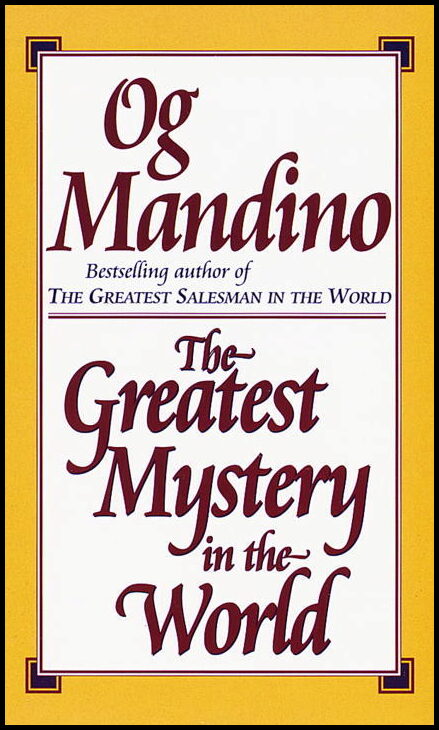 Mandino, Og | Greatest Mystery in the World