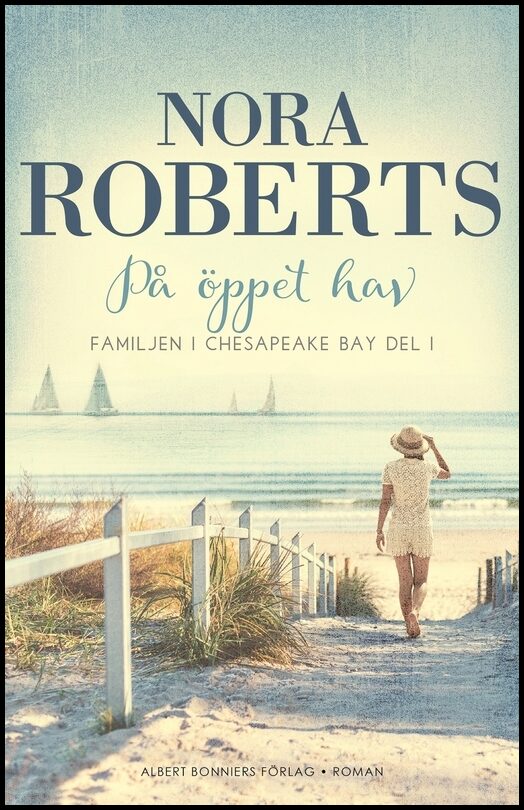Roberts, Nora | På öppet hav