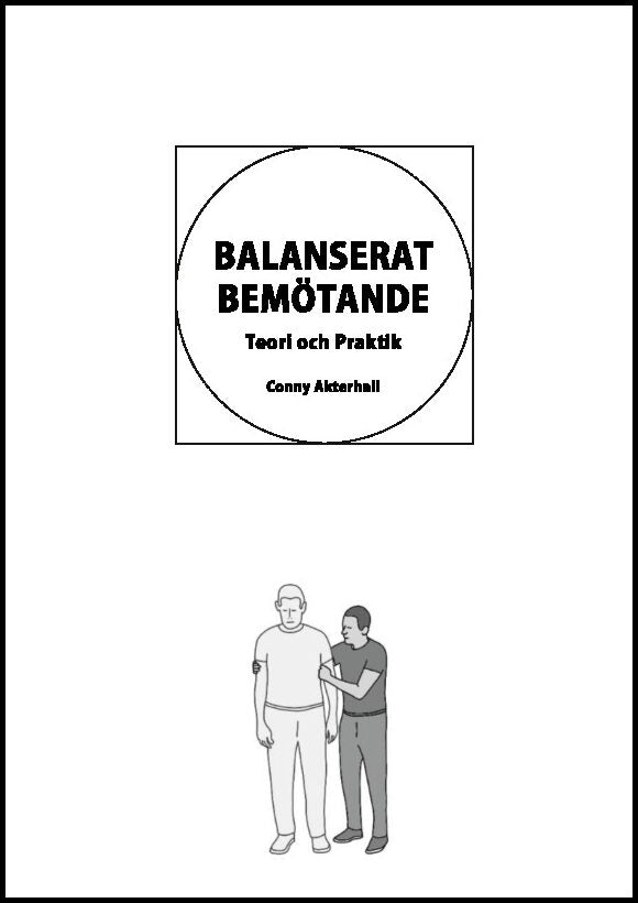 Akterhall, Conny | Balanserat bemötande : Teori och Praktik