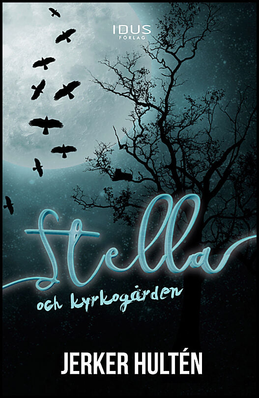 Hultén, Jerker | Stella och kyrkogården