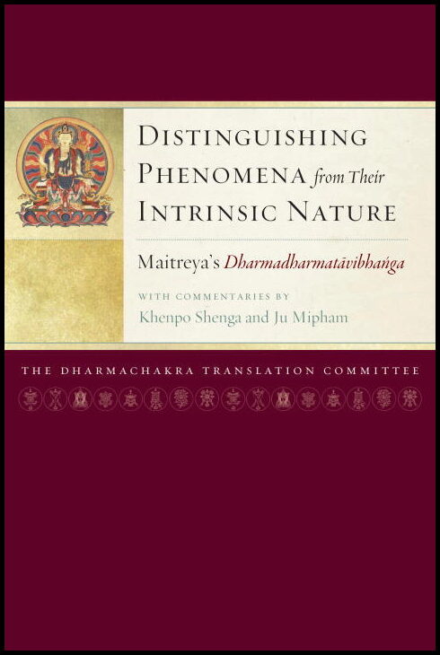 Shenga, Khenpo| Mipham, Ju | Distinguishing Phenomena from Their Intrinsic Nature