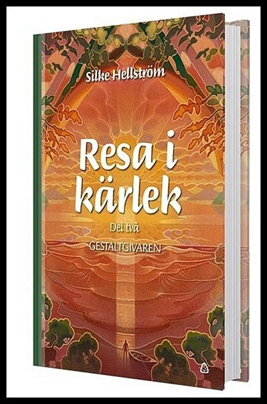 Hellström, Silke | Resa i kärlek. Del två, Gestaltgivaren