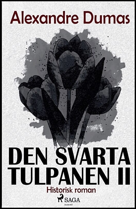 Dumas, Alexandre | Den svarta tulpanen II