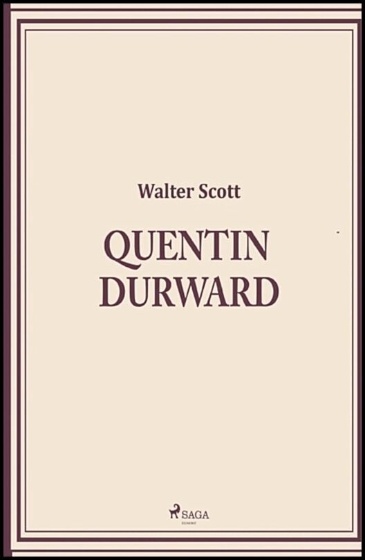 Scott, Walter | Quentin Durward