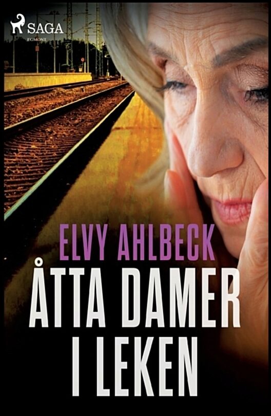 Ahlbeck, Elvy | Åtta damer i leken