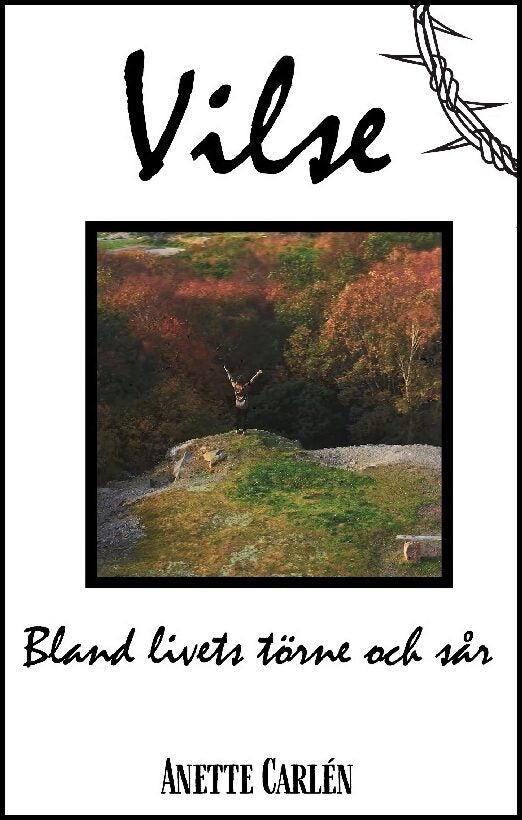 Carlén, Anette | Vilse : Bland livets törne och sår