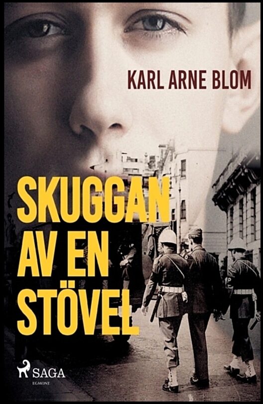 Blom, Karl Arne | Skuggan av en stövel