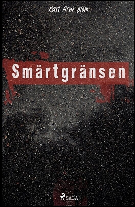 Blom, Karl Arne | Smärtgränsen
