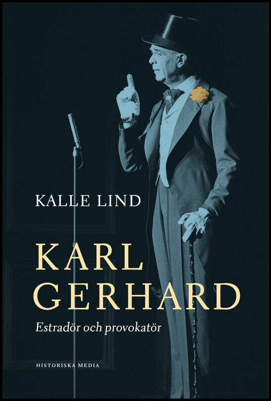 Lind, Kalle | Karl Gerhard : Estradör och provokatör