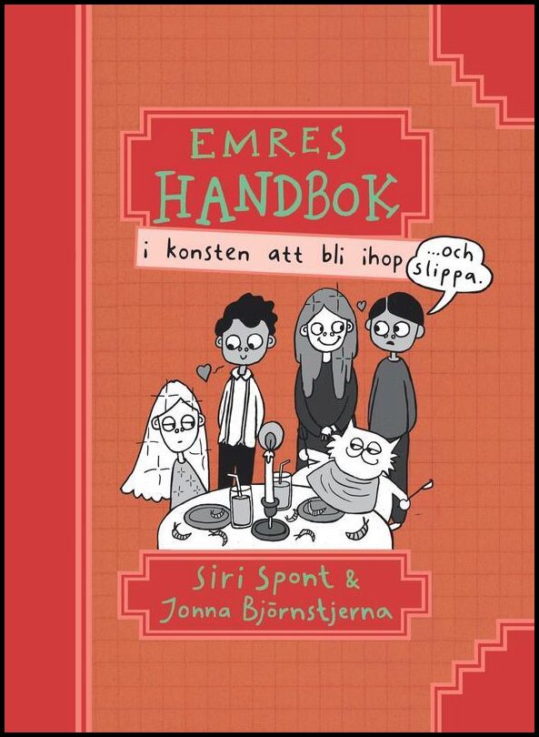 Spont, Siri | Emres handbok i konsten att bli ihop : Och slippa