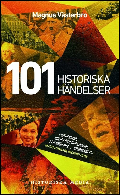 Västerbro, Magnus | 101 historiska händelser : En annorlunda världshistoria