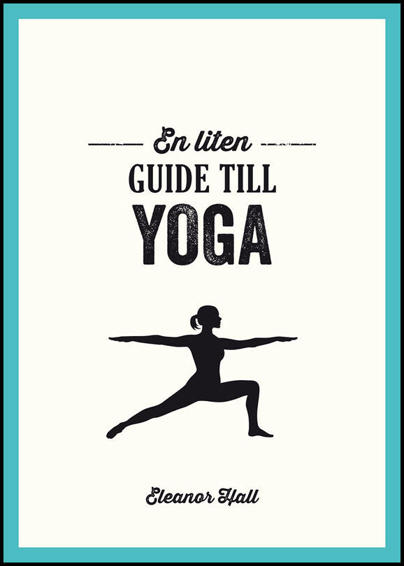 Hall, Eleanor | En liten guide till yoga
