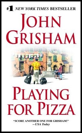 Grisham, John | Playing for pizza