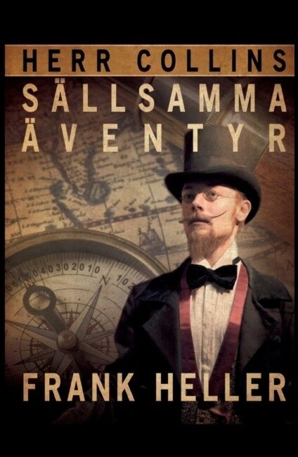 Heller, Frank | Herr Collins sällsamma äventyr