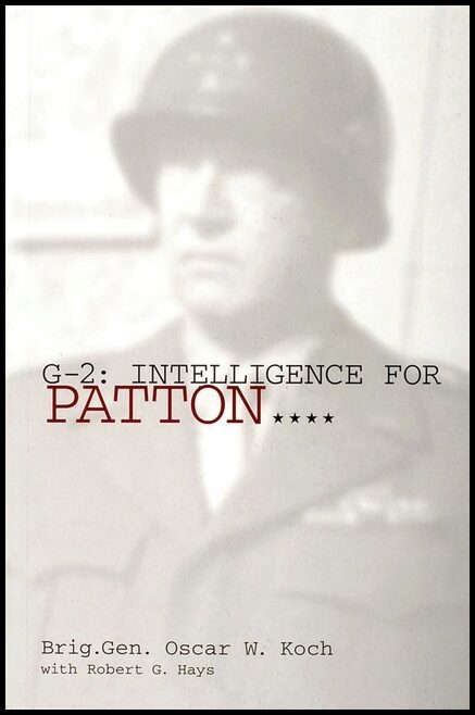 Hays, Robert G. | G2 : Intelligence for patton