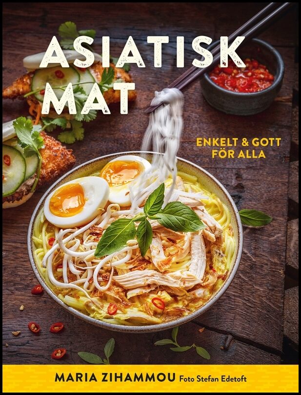 Zihammou, Maria | Asiatisk mat : Enkelt & gott för alla