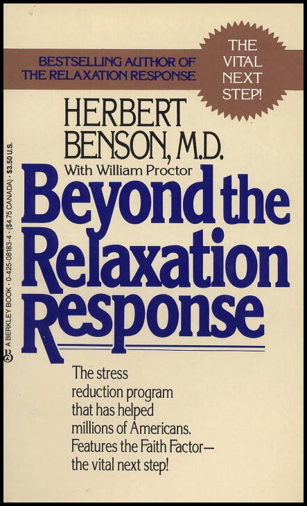 Benson, Herbert | Beyond the Relaxation Response