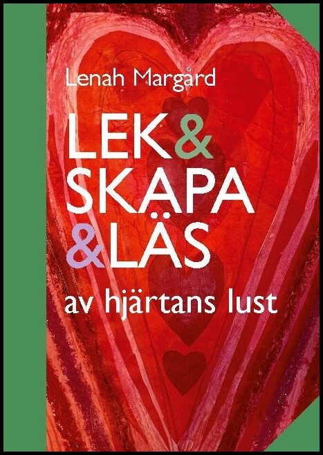 Margård, Lenah | Andersson, Ylva | Berg, Lars-Erik | Björklund, Lars | Ellneby, Ylva | af Klintberg, Manne | Larsson, Ma...