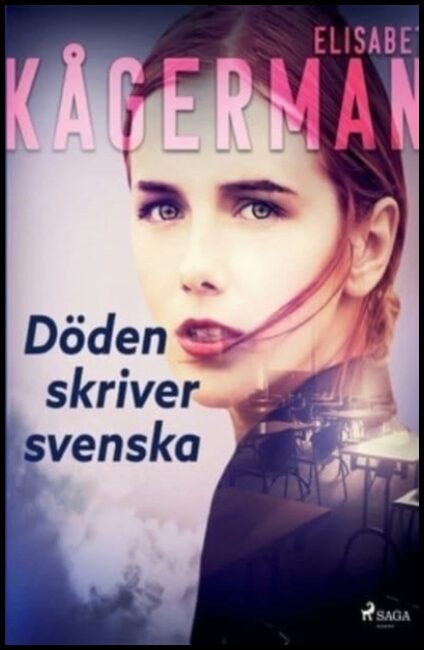 Kågerman, Elisabet | Döden skriver svenska