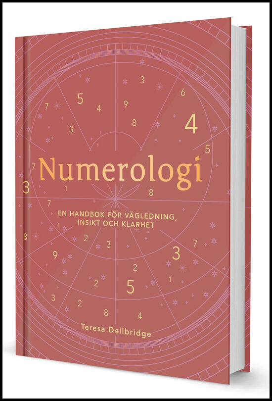 Dellbridge, Teresa | Numerologi : En handbok för vägledning, insikt och klarhet