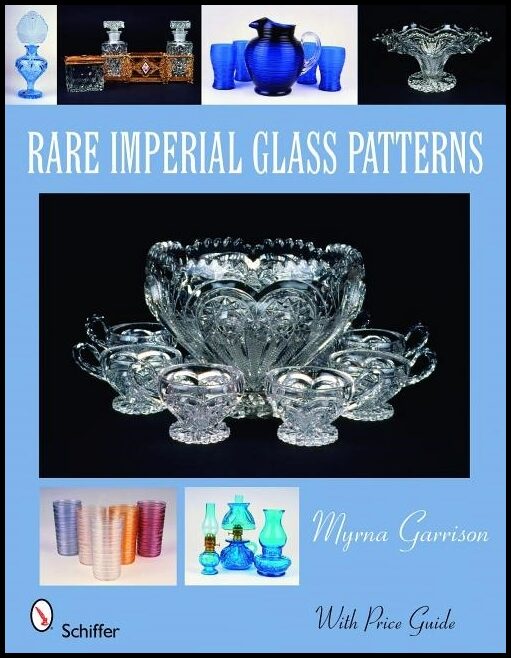 Garrison, Myrna | Rare imperial glass patterns