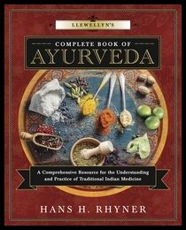 Hans H Rhyner | Llewellyn's Complete Book of Ayurveda
