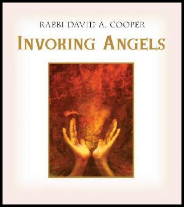 Cooper, David A. | Invoking Angels : For Blessings, Protection, and Healing [With CD Audio]