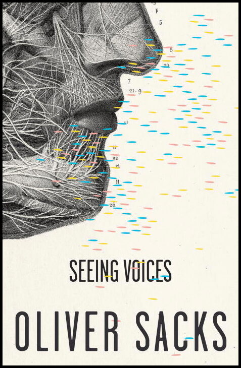 Sacks, Oliver | Seeing Voices
