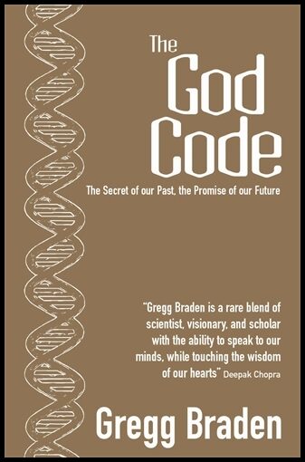 Braden, Gregg | God code : The secret of our past, the promise of our future
