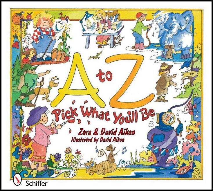 Zora &amp | A To Z : Pick What You'Ll Be : Pick What You'll Be