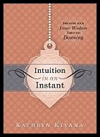 Klvana, Kathryn | Intuition in an Instant : Discover Your Inner Wisdom Through Dowsing
