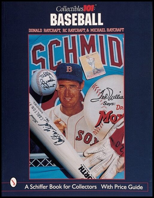 Don Raycraft | Collectibles 101 : Baseball : Baseball