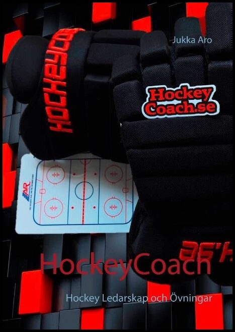 Aro, Jukka | HockeyCoach : Hockey - ledarskap och övningar