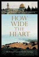 Pogacnik, Ana| Pogacnik, Marko | How wide the heart : The roots of peace in palestine and israel