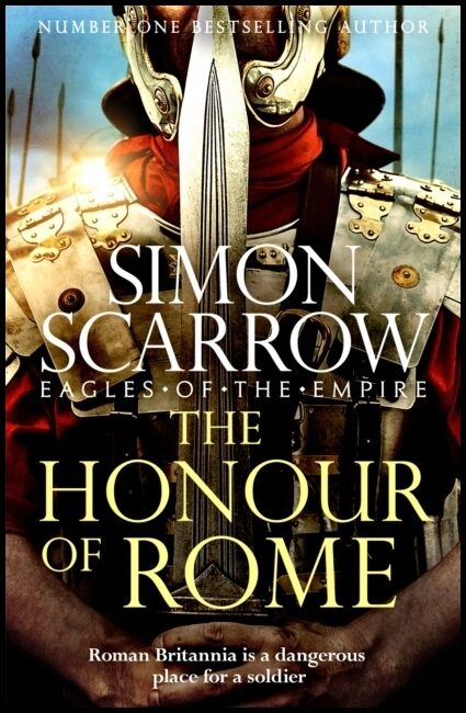Scarrow, Simon | Honour of Rome